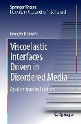Viscoelastic Interfaces Driven in Disordered Media