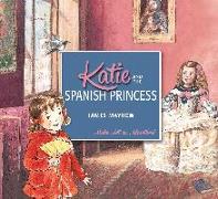 Katie and the Spanish Princess