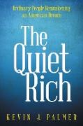 The Quiet Rich