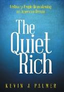 The Quiet Rich