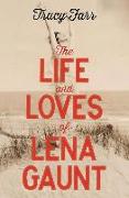 The Life and Loves of Lena Gaunt
