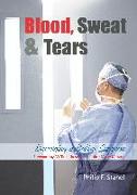 Blood, Sweat & Tears: Becoming a Better Surgeon