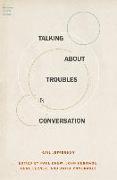 Talking About Troubles in Conversation