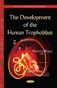 Development of the Human Trophoblast