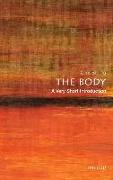The Body: A Very Short Introduction
