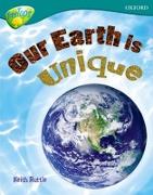 Oxford Reading Tree: Level 16: TreeTops Non-Fiction: Our Earth is Unique