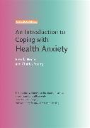 An Introduction to Coping with Health Anxiety