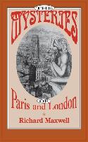 The Mysteries of Paris and London