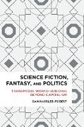 Science Fiction, Fantasy, and Politics