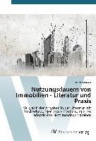 Nutzungsdauern von Immobilien - Literatur und Praxis