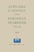 Annuaire Européen Vol. XII European Yearbook