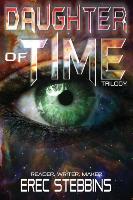 Daughter of Time Trilogy