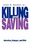 Killing and Saving