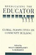 Reeducating the Educator: Global Perspectives on Community Building