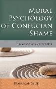 Moral Psychology of Confucian Shame