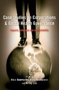 Case Studies on Corporations and Global Health Governance