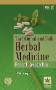 Traditional and Folk Herbal Medicine
