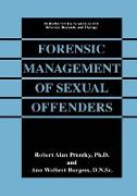 Forensic Management of Sexual Offenders