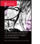 The Routledge Handbook of Language and Digital Communication