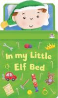 In My Little Elf Bed