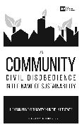 On Community Civil Disobedience in the Name of Sustainability: The Community Rights Movement in the United States