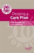 Ten Top Tips for Devising A Care Plan