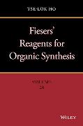 Fiesers' Reagents for Organic Synthesis, Volume 28