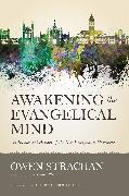 Awakening the Evangelical Mind