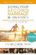 Saving Your Second Marriage Before It Starts Nine-Session Complete Resource Kit