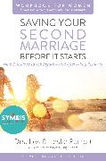 Saving Your Second Marriage Before It Starts Workbook for Women Updated