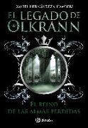 El legado de Olkrann 3. El reino de las almas perdidas