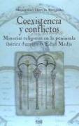 Coexistencia y conflictos : minorías religiosas en la Península Ibérica durante la Edad Media