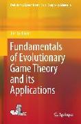 Fundamentals of Evolutionary Game Theory and Its Applications