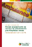 Riscos ocupacionais no serviço de atendimento pré-hospitalar móvel