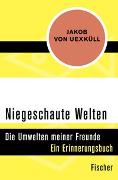 Niegeschaute Welten