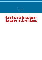 Modellbasierte Quadrokopter-Navigation mit Laserstützung