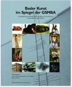 Basler Kunst im Spiegel der GSMBA