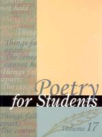 Poetry for Students: Presenting Analysis, Context, and Criticism on Commonly Studied Poetry