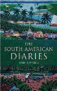 The South American Diaries