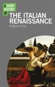 A Short History of the Italian Renaissance