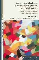 Komparative Theologie: Herausforderung für die Religionspädagogik