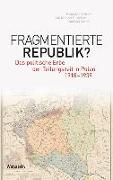 Fragmentierte Republik?