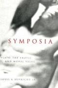 Symposia: Plato, the Erotic and Moral Value