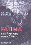 Fatima e la passione della chiesa