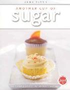 Another Cup of Sugar: More Simple Sweets and Decadent Desserts