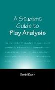 A Student Guide to Play Analysis