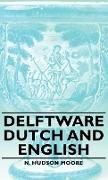 Delftware - Dutch and English