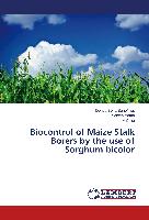 Biocontrol of Maize Stalk Borers by the use of Sorghum bicolor