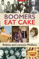 Boomers Eat Cake