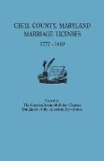 Cecil County, Maryland, Marriage Licenses, 1777-1840